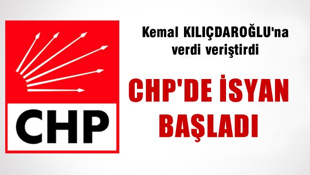CHP'de isyan başladı