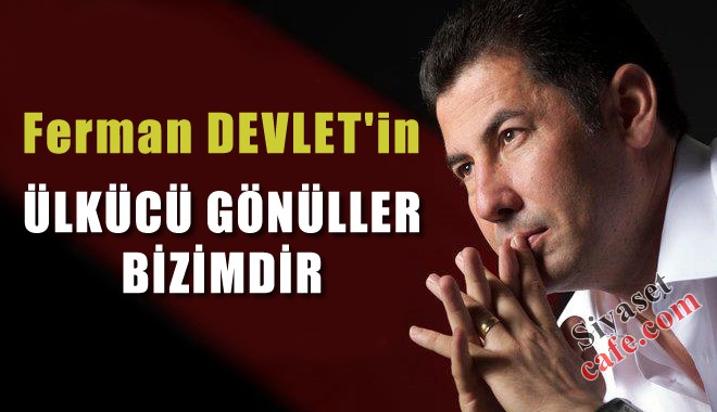 Ülkücü İsyan 'Ferman DEVLET'in, Ülkücü gönüller bizimdir'