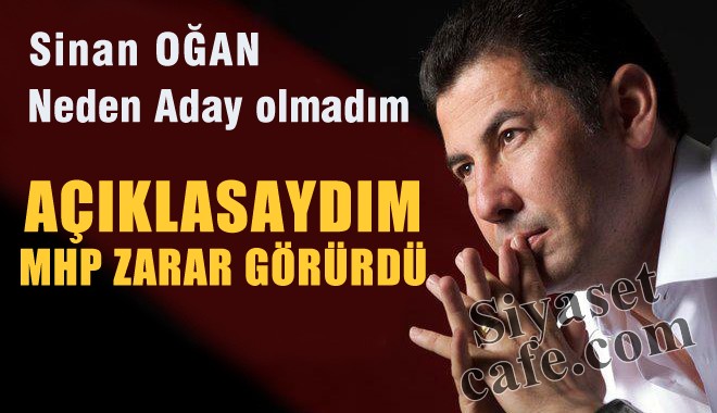 Sinan Oğan'dan ŞOK açıklama