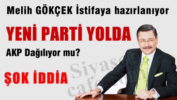 Melih Gökçek parti mi kuruyor?
