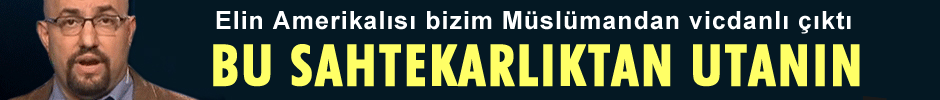 Bu sahtekarlıktan utanın!'