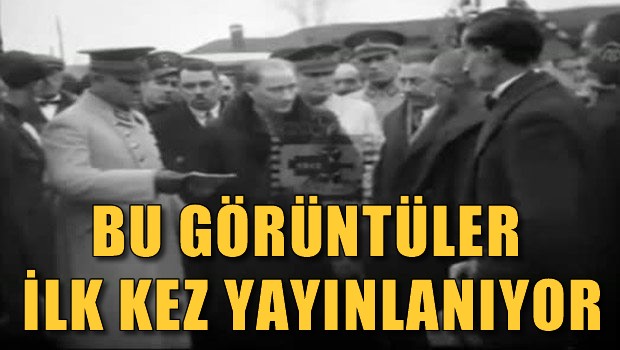 Bu görüntüler ilk kez yayınlanıyor!