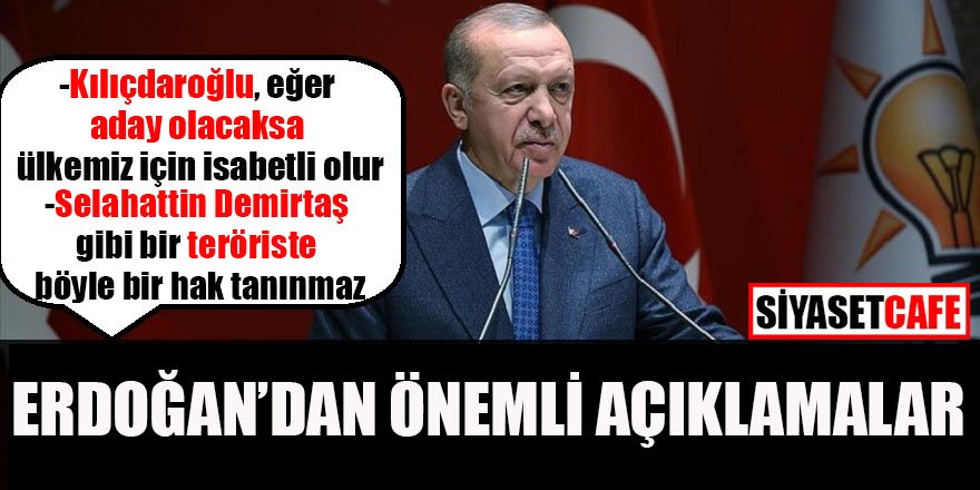 Erdoğan'dan Demirtaş ve Kılıçdaroğlu açıklaması