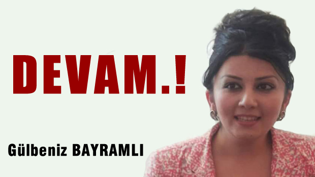 Devam...!