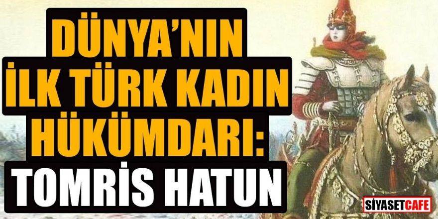 Dünyanın ilk kadın hükümdarı, Saka Türklerinin "Demir Kraliçesi" Tomris Hatun