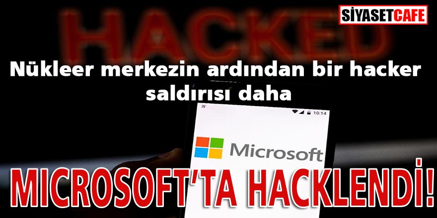 Son dakika...ABD’de neler oluyor? Nükleer hacker saldırısının ardından bir hacker saldırısı haberi de Microsoft’tan geldi!