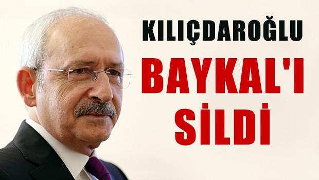 Kılıçdaroğlu Baykal'ı sildi