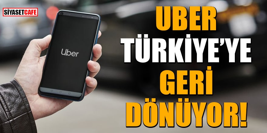 İstinaf mahkemesi kararı bozdu: Uber Türkiye'ye geri dönüyor