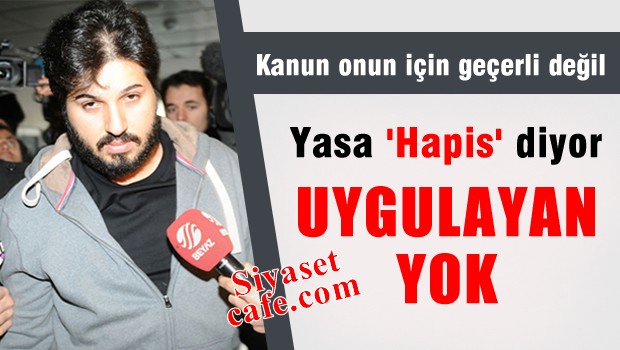 Yasa 'hapis' diyor ama uygulayan yok