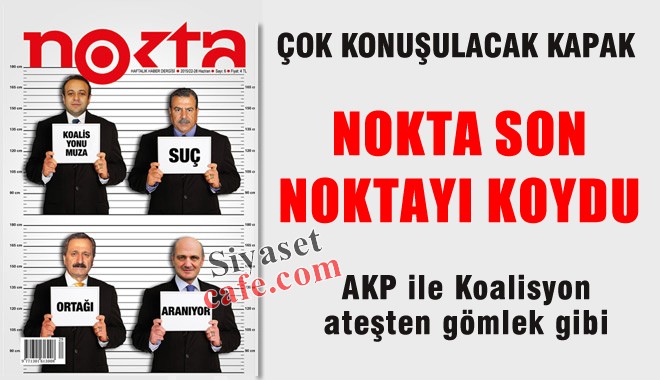 Nokta Dergisi'nden ÇOK KONUŞULACAK KAPAK