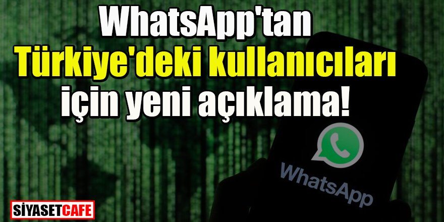 WhatsApp'tan yeni açıklama!