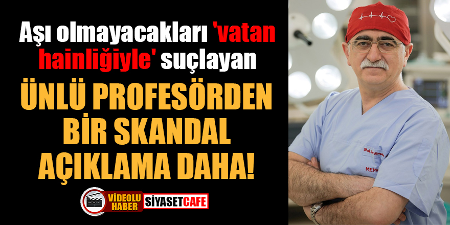Aşı olmayacakları 'vatan hainliğiyle' suçlayan Prof. Dr. Bingür Sönmez'den bir skandal açıklama daha!