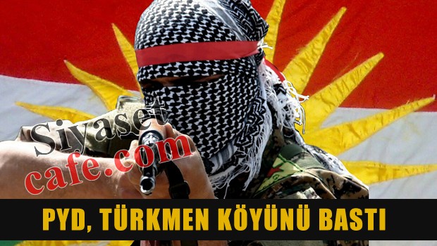 YPG Türkmen köyünü bastı!