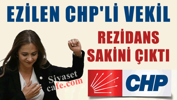 Ezilen CHP'li rezidans sakini çıktı