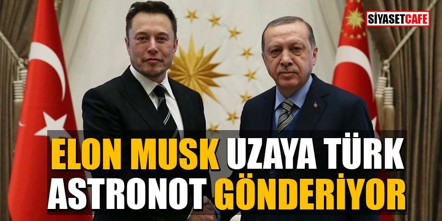 Ahmet Hakan'dan bomba iddia: Elon Musk uzaya Türk astronot gönderiyor