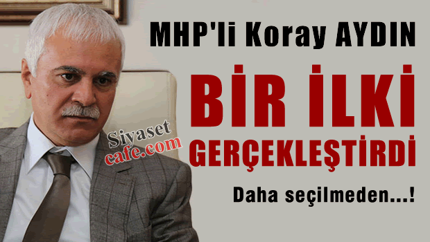 Kray AYDIN, Meclis'te bir ilki gerçekleştirdi