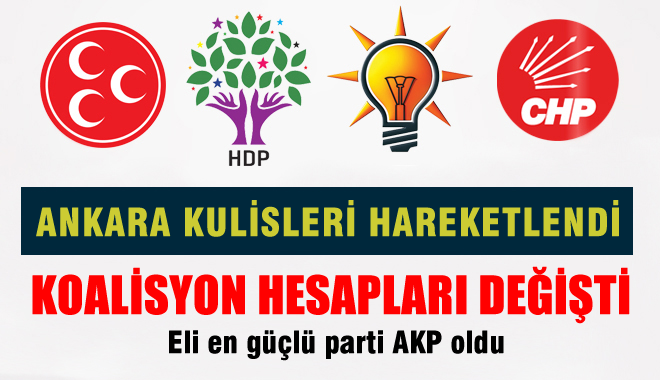 Ankara'da koalisyon hesapları değişti