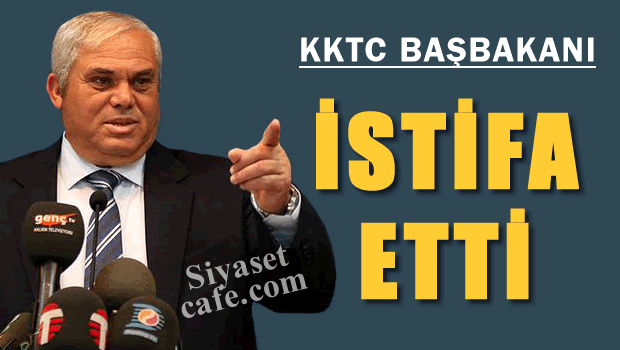 KKTC Başbakanı Yorgancıoğlu istifa etti