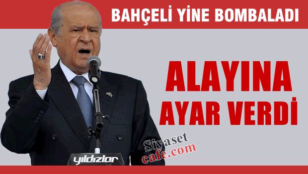 Bahçeli Alayına Ayar Verdi