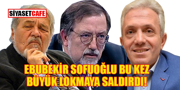 Ebubekir Sofuoğlu yine saldırdı