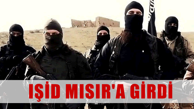 IŞİD ilk kez bir Mısır toprağını işgal etti