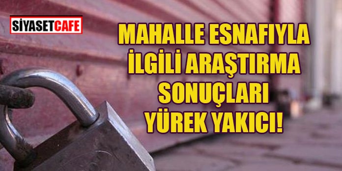 Salgın döneminde mahalle esnafının durumu araştırmasının sonuçları