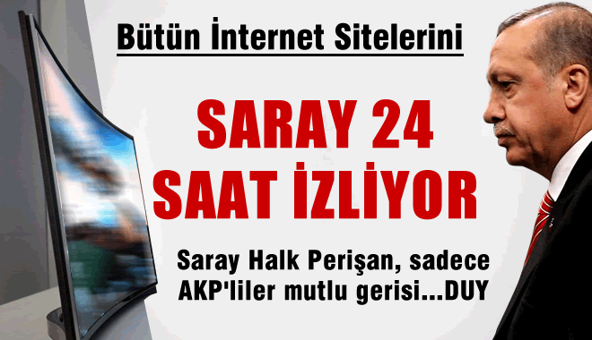 Saray, İnternet Sitelerini 24 Saat Takip Ediyor