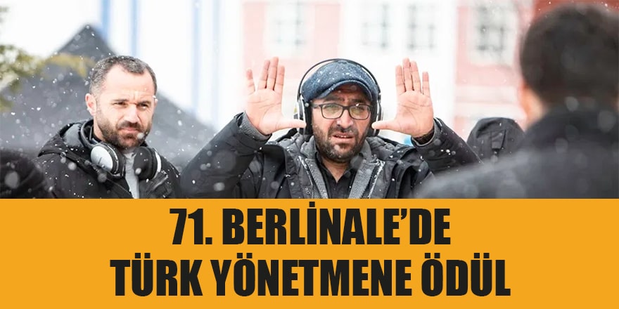 Berlin Film Festivalinde Türk yönetmene ödül