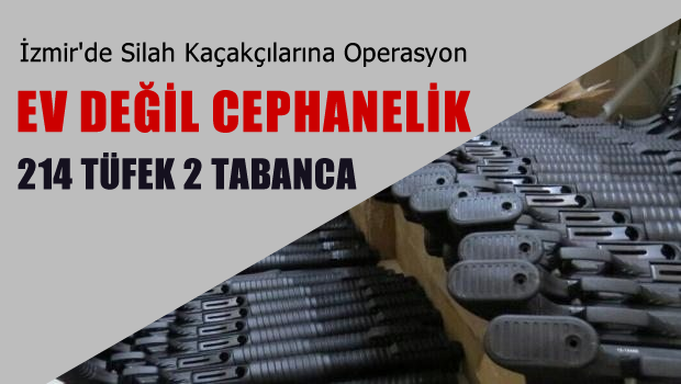 İzmir'de kaçak silah opersyonunda 214 tüfek ele geçirildi!