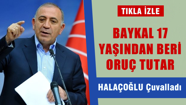 BAYKAL 17 YAŞINDAN BERİ ORUÇ TUTAR