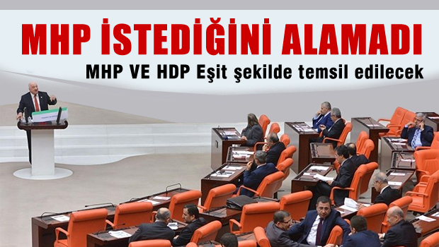 MHP istediğini alamadı