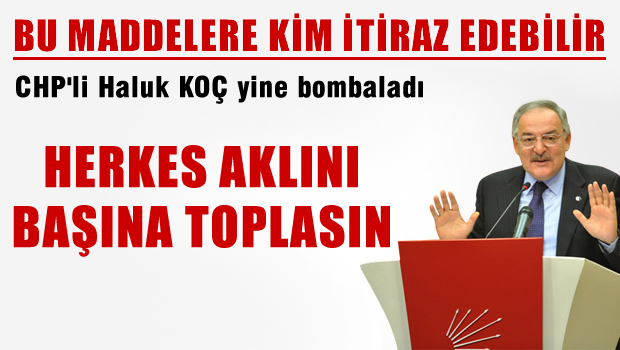 Herkes aklını başına toplasın