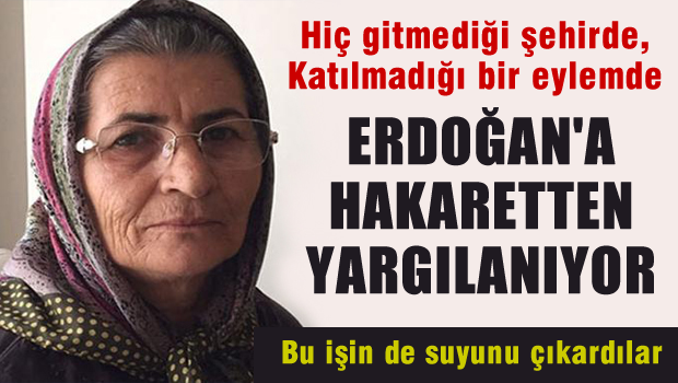 Hiç gitmediği şehirde, katılmadığı eylemden dolayı yargılanıyor