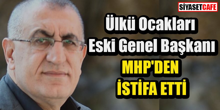 Ülkü Ocakları eski Genel Başkanı Alişan Satılmış MHP'den istifa etti