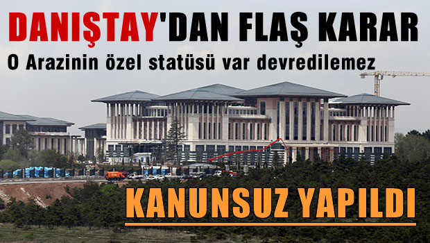 AK-Saray Kanunsuz yapıldı