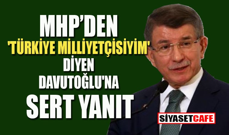Davutoğlu'na MHP'den sert yanıt