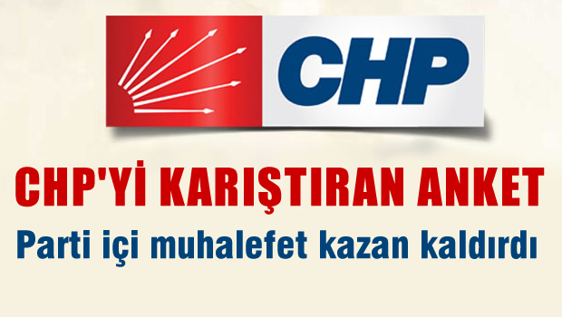 CHP'yi karıştıran anket
