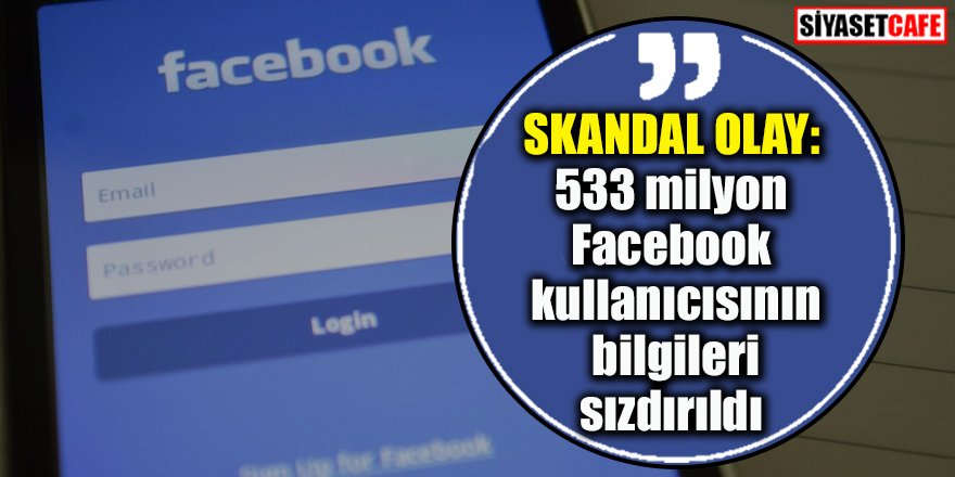 Skandal olay: Facebook kullanıcısının bilgileri sızdırıldı