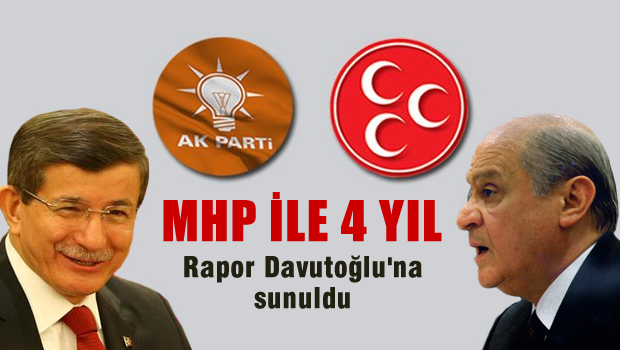 'MHP ile 4 yıl' raporu! Davutoğlu'na sunuldu