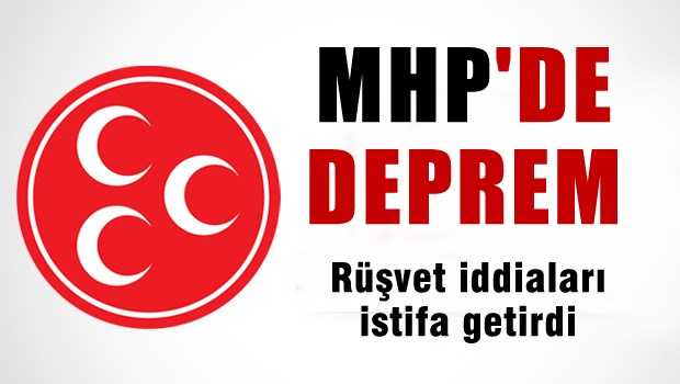 MHP'de istifa depremi!