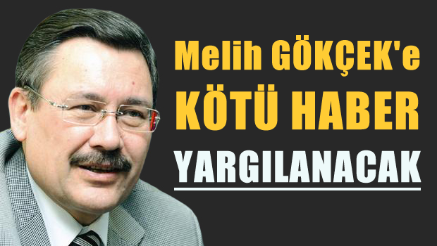 Melih Gökçek'e kötü haber! YARGILANACAK