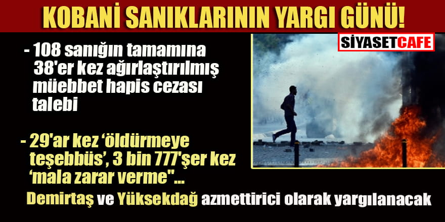 Kobani sanıkları için hesap verme günü