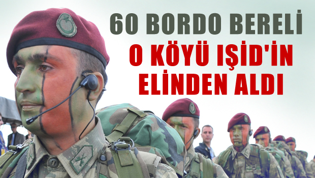 60 Bordo Bereli o köyü IŞİD'in elinden aldı