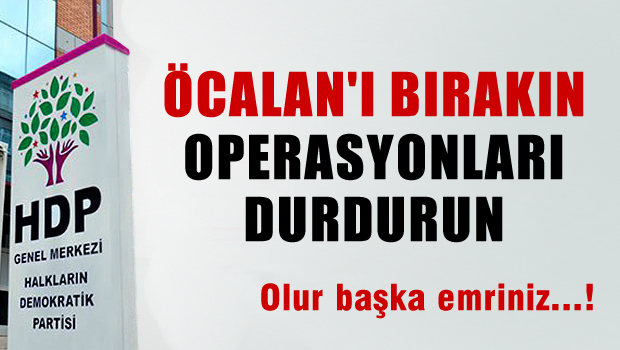 HDP-DBP-HDK-DTK-İmralı heyeti son dakika açıklaması