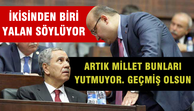 Yalçın Akdoğan'a mı İnanalım Yoksa Bülent Arınç'a mı?