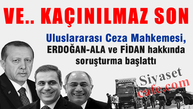 Uluslararası Ceza Mahkemesi Erdoğan ve ekibi hakkında inceleme başlattı