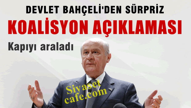 Bahçeli'den sürpriz koalisyon açıklaması