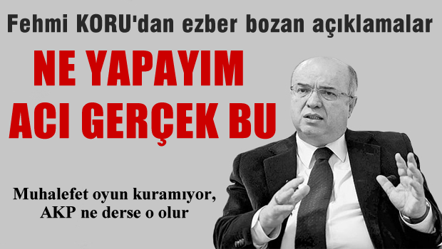 Ne yapayım acı gerçek bu