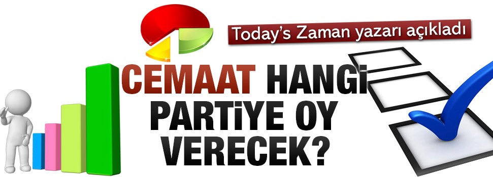 Cemaat hangi partiye oy verecek?