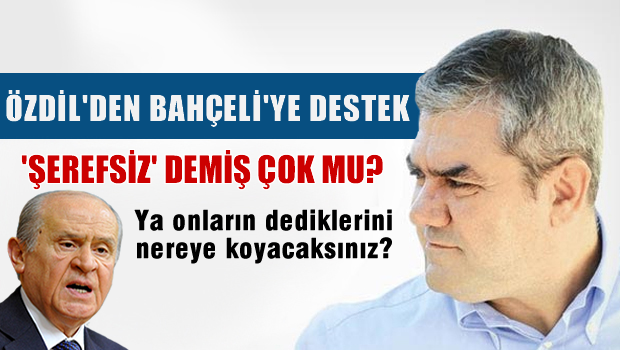 Yılmaz Özdil'den BAHÇELİ'ye destek